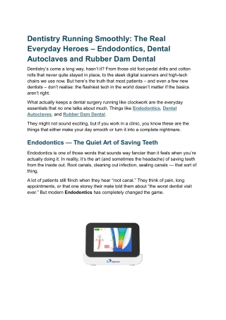 Dentistry Running Smoothly The Real Everyday Heroes – Endodontics, Dental Autoclaves and Rubber Dam Dental