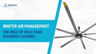 Winter Air Management: The Role of HVLS Fans in Energy Savings