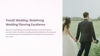 Trendz Wedding – Your Perfect Wedding Planner