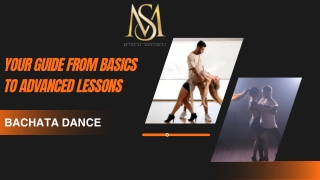 Bachata Dance Your Guide From Basics To Advanced Lessons