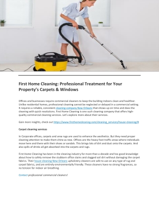 First Home Cleaning Professional Treatment for Your Property’s Carpets & Windows
