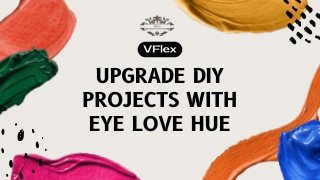 Upgrade DIY Projects with Eye Love Hue