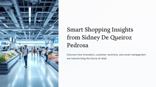 Smart Shopping Insights from Sidney De Queiroz Pedrosa