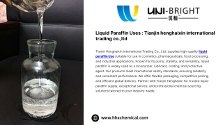 Liquid Paraffin Uses : Tianjin henghaixin international trading co.,ltd