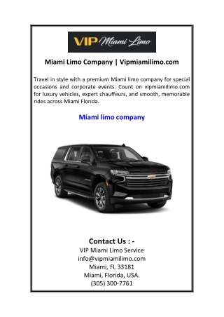 Miami Limo Company  Vipmiamilimo.com