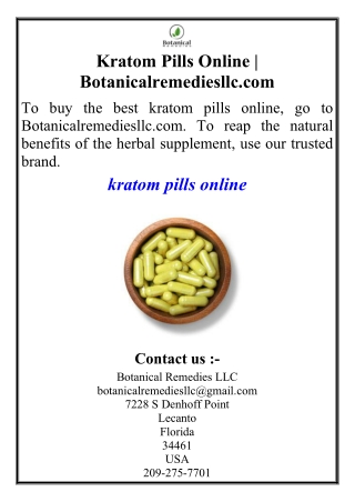 Kratom Pills Online | Botanicalremediesllc.com