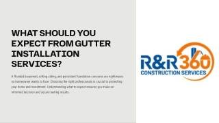 Gutter Installation Services | R&R 360 Construction Services