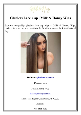 Glueless Lace Cap  Milk & Honey Wigs