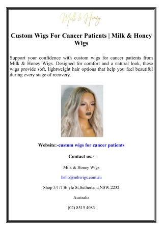 Custom Wigs For Cancer Patients  Milk & Honey Wigs