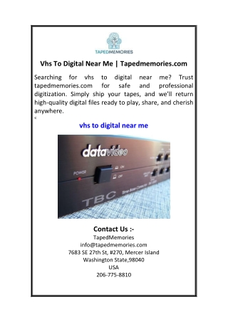 Vhs To Digital Near Me  Tapedmemories.com