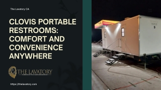 Clovis Portable Restrooms Comfort and Convenience Anywhere