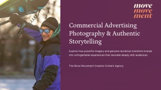 Commercial Advertising Photography & Authentic Storytelling