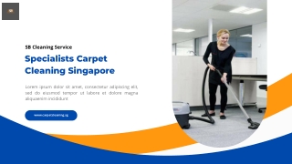 Specialists Carpet Cleaning Singapore – Why Your Carpets Deserve Professional Care by SB Cleaning Service
