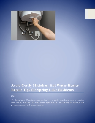 Avoid Costly Mistakes- Hot Water Heater Repair Tips for Spring Lake Residents