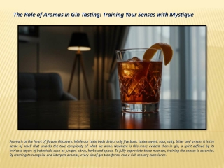 The Role of Aromas in Gin Tasting Training Your Senses with Mystique