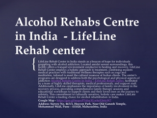 Alcohol Rehabs Centre in India  - LifeLine Rehab center