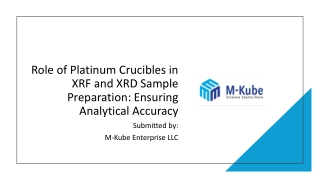 Role of Platinum Crucibles in XRF and XRD Sample Preparation Ensuring Analytical Accuracy