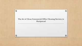 The Art of Clean Commercial Office Cleaning Services in Hampstead