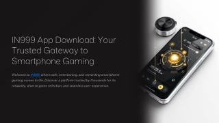 in999 app download – Your Gaming World, Anytime, Anywhere