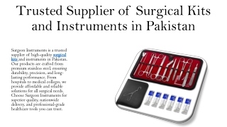 Trusted Supplier of Surgical Kits and Instruments in Pakistan