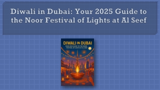 Diwali in Dubai Your 2025 Guide to the Noor Festival of Lights at Al Seef
