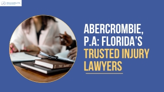 Abercrombie, P.A Florida’s Trusted Injury Lawyers