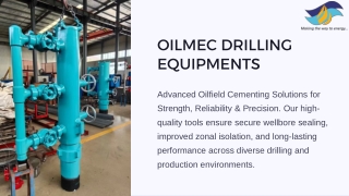Premium Drilling Equipment Solutions by Oilmec Drilling