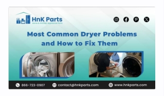 Common Dryer Problems: Causes and Easy Solutions