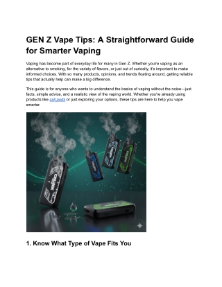 GEN Z Vape Tips_ A Straightforward Guide for Smarter Vaping