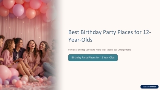 Best Birthday Party Places for 12-Year-Olds - Fun, Memorable & Affordable Option