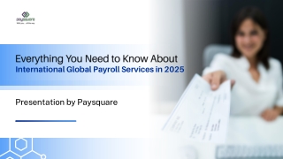 Everything You Need to Know About International Global Payroll Services in 2025