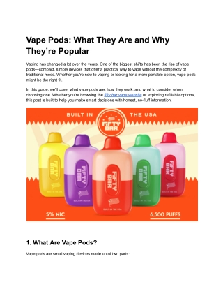 Vape Pods_ What They Are and Why They’re Popular