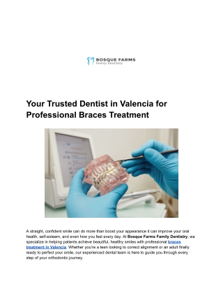 Your Trusted Dentist in Valencia for Professional Braces Treatment