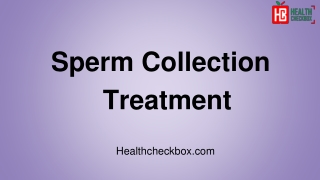 Sperm Collection Treatment