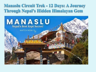 Manaslu Circuit Trek - 12 Days A Journey Through Nepal’s Hidden Himalayan Gem