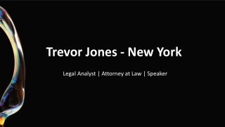 Trevor Jones - New York - A Legal Voice That Connects