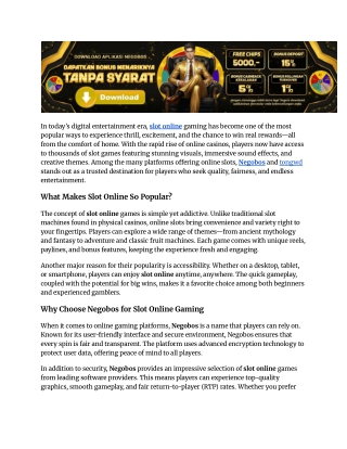 Discover the Excitement of Slot Online Gaming with Negobos