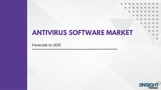 Antivirus Software Market Strategies and Forecast by 2031
