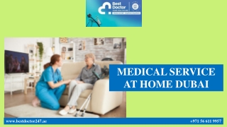 MEDICAL SERVICE AT HOME DUBAI