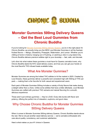 Monster Gummies 500mg Delivery Queens – Get the Best Loud Gummies from Chronic Buddha