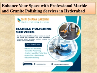 Enhance Your Space with Professional Marble and Granite Polishing Services in Hyderabad