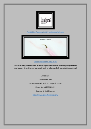 Fan Making Tweezers In Uk | Lashesfromhols.com