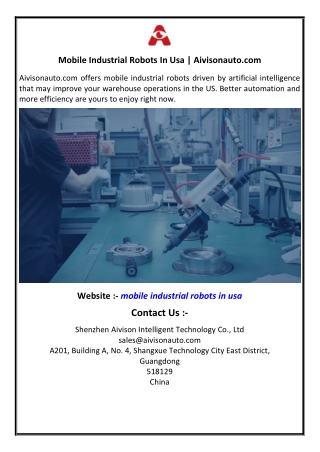 Mobile Industrial Robots In Usa Aivisonautocom
