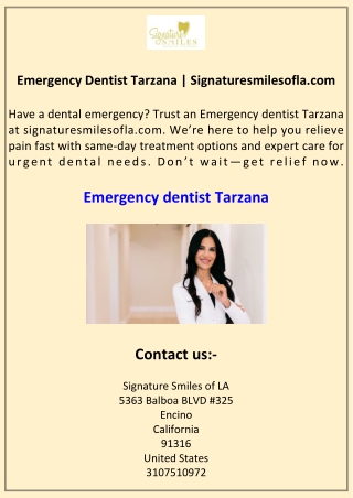 Emergency Dentist Tarzana Signaturesmilesofla.com