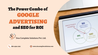 The Power Combo of Google Advertising and SEO for ROI