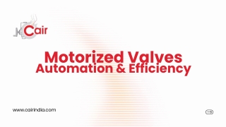 Motorized Valves Automation & Efficiency