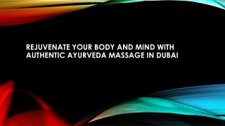 Rejuvenate Your Body and Mind with Authentic Ayurveda