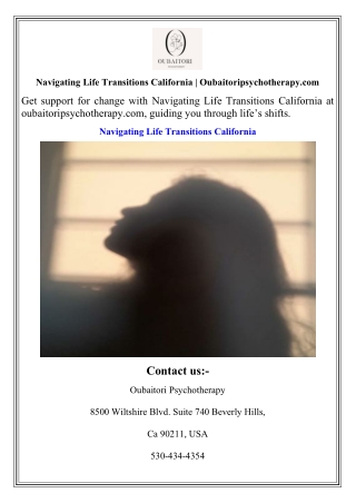 Navigating Life Transitions California  Oubaitoripsychotherapy.com