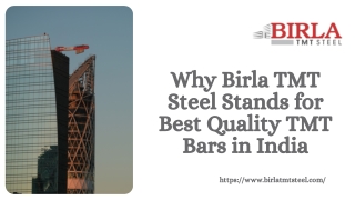 Why Birla TMT Steel Stands for Best Quality TMT Bars in India
