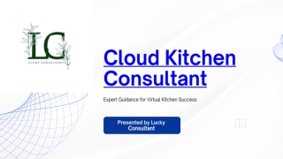 Cloud Kitchen Consultant | Expert Virtual Restaurant Setup by Lucky Consultant